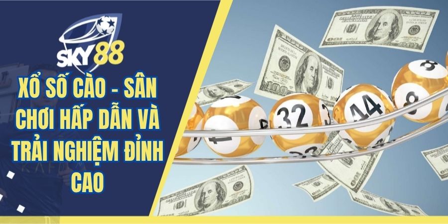 Xổ Số Cào - Sân Chơi Hấp Dẫn Và Trải Nghiệm Đỉnh Cao